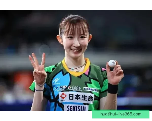 乒乓球天才早田希娜成长之路与赛场辉煌瞬间揭秘 乒乓球天才早田希娜成长之路与赛场辉煌瞬间揭秘